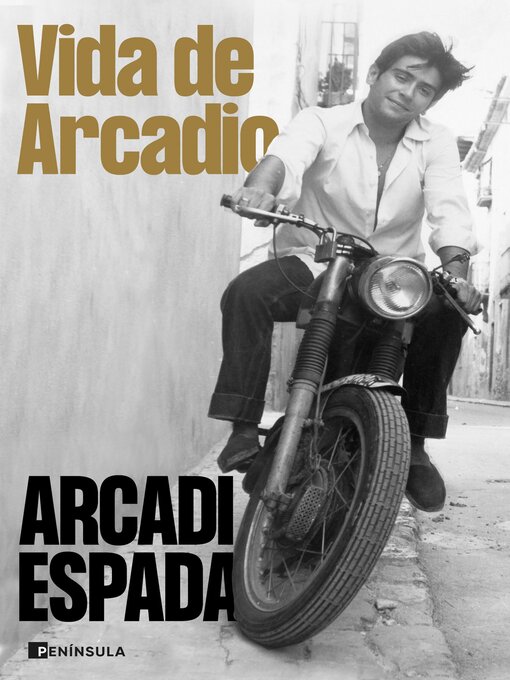 Title details for Vida de Arcadio by Arcadi Espada - Available